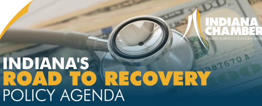 INDIANA’S ROAD TO RECOVERY POLICY AGENDA