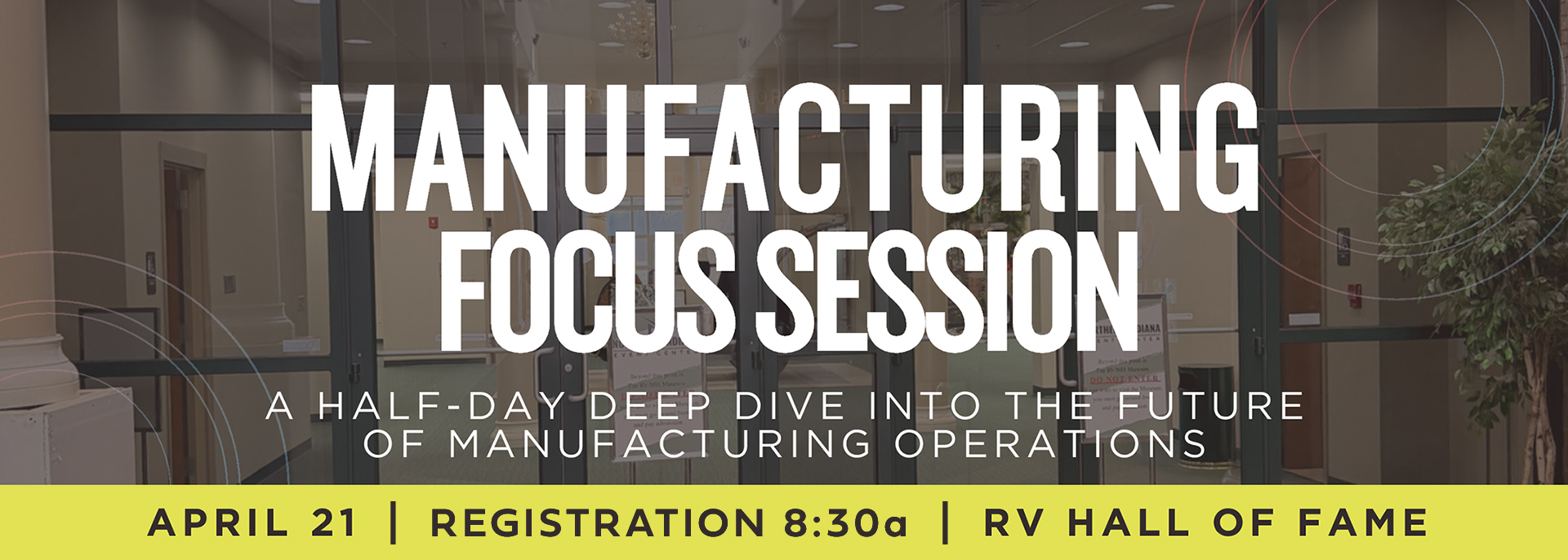 Manufacturing Focus Session in Elkhart